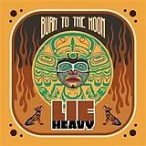 Lie Heavy LP (analog) Burn To The Moon (ltd. Blood Red Vinyl)