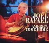 Joel Rafael CD America Come Home