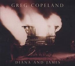 Greg Copeland CD Diana And James