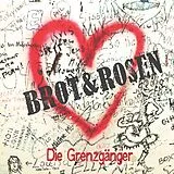 Die Grenzgänger CD Brot & Rosen