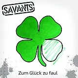 Savants,The LP (analog) Zum Glück Zu Faul