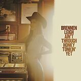 Brennen Leigh CD Ain'T Through Honky Tonkin' Yet