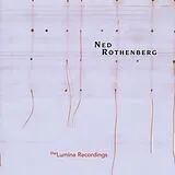 Ned Rothenberg CD Solo Works-Lumina Record