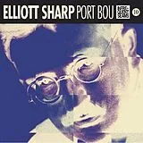 Veni Academy W. Elliott Sharp CD Port Bou