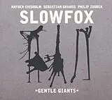 Slowfox CD Gentle Giants