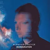Bernhard Meyer CD Murmuration