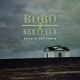 Bobo & Herzfeld CD Blick In Den Strom (reissue)