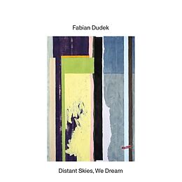 Fabian Dudek CD Distant Skies,We Dream