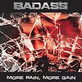 Badass CD More Pain, More Gain