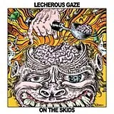 Lecherous Gaze LP (Vinyl) On The Skids (Vinyl)