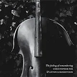 Christopher & Lukoszevieze Fox CD The Feeling Of Remembering