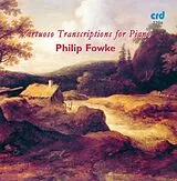 Philip Fowke CD Virtuose Transkriptionen