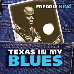 Freddie King CD Texas Is My Blues