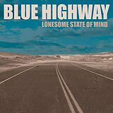 Blue Highway CD Lonesome State Of Mind