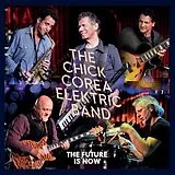 Chick Corea Elektric Band CD Future Is Now