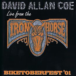 David Allan Coe CD Biketoberfest '01: Live From The Iron Horse Saloon