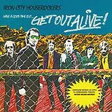 Iron City Houserockers Vinyl Have A Good Time But... Get Out Alive!