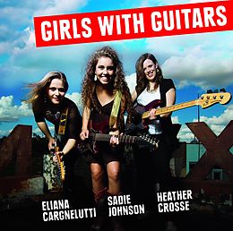 Eliana/Johnson,Sad Cargnelutti CD Girls With Guitars