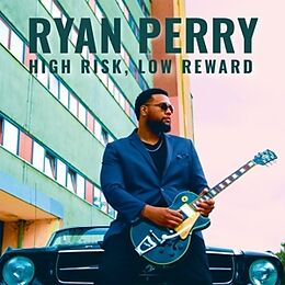 Ryan Perry CD High Risk,Low Reward