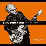 Eric Johanson CD Live In Mississippi