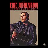 Johanson,Eric Vinyl The Deep And The Dirty (180g Black Vinyl)