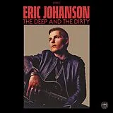 Johanson,Eric Audiophiles Vinyl The Deep And The Dirty (180g Black Vinyl)