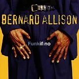 Bernard Allison CD Funkifino