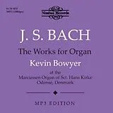Kevin Bowyer CD Die Orgelwerke (Mp3-Edition)
