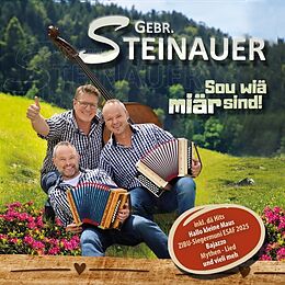 Gebr. Steinauer CD Sou Wiä Miär Sind!