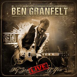 Ben Granfelt CD My Soul Live To You