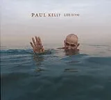 Paul Kelly CD Life Is Fine