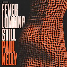 Paul Kelly CD Fever Longing Still