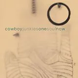 Cowboy Junkies CD One Soul Now (reissue)