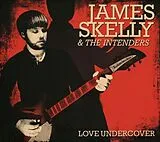 James & the Intenders Skelly CD Love Undercover