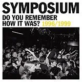 Symposium Vinyl Do You Remember How It Was? (best Of 1996-1999)