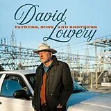 David Lowery CD Fathers,Sons And Brothers