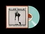 Elles Bailey Vinyl Can T Take Away My Story (ltd Green Colored,Indie