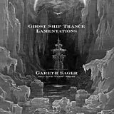 Gareth Sager Vinyl Ghost Ship Trance Lamentations