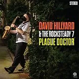 David & The Rocksteady 7 Hillyard Vinyl Plague Doctor