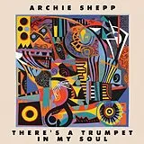 Archie Shepp Vinyl There S A Trumpet In My Soul