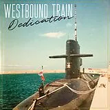 Westbound Train Vinyl Dedication