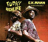 C.K. Mann & His Carousel CD Funky Highlife