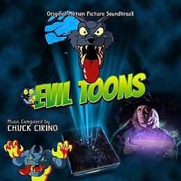 Chuck Cirino CD Evil Toons: Original Motion Picture Soundtrack