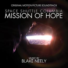Blake Neely CD Space Shuttle Columbia: Mission Of Hope (o.s.