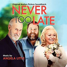 Angela Little CD Never Too Late: Original Motion Picture