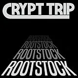 Crypt Trip LP (analog) Rootstock