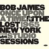Bob James CD Once Upon A Time: The Lost 1965 Nyc Sessions