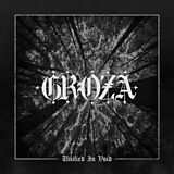 Groza CD Unified In Void