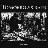 Tomorrow's Rain LP (analog) Hollow