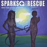 Sparks The Rescue CD Worst Thing I've Been Cursed With
